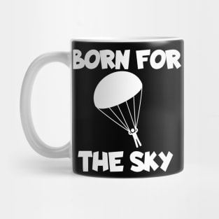 Born for the sky Mug